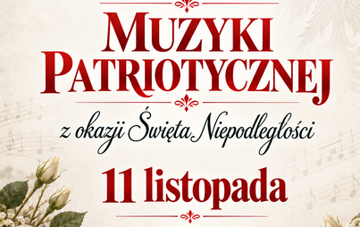 Zdjęcie do I GMINNY KONCERT MUYZKI PATRIOTYCZNEJ Z OKAZJI ŚWIĘTA NIEPODLEGŁOŚCI