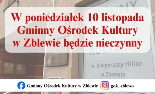 Zdjęcie do 10 listopada GOK nieczynny